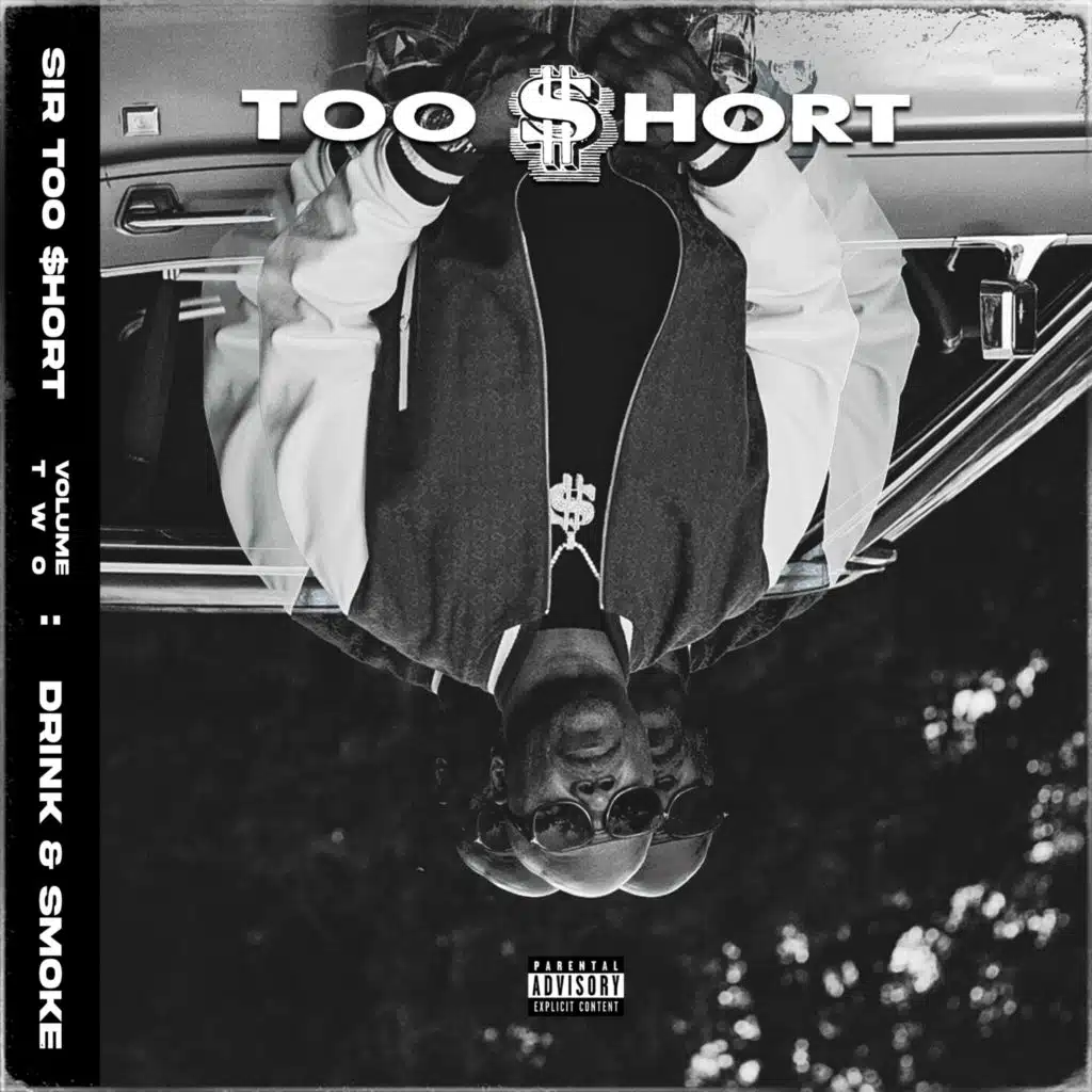 SIR TOO $HORT, VOL. 2 (DRINK & SMOKE)