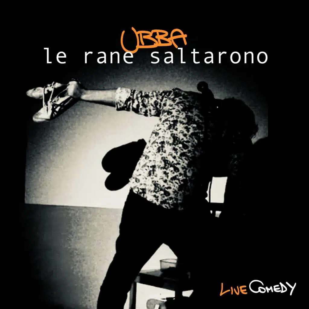 Le Rane Saltarono (Live)