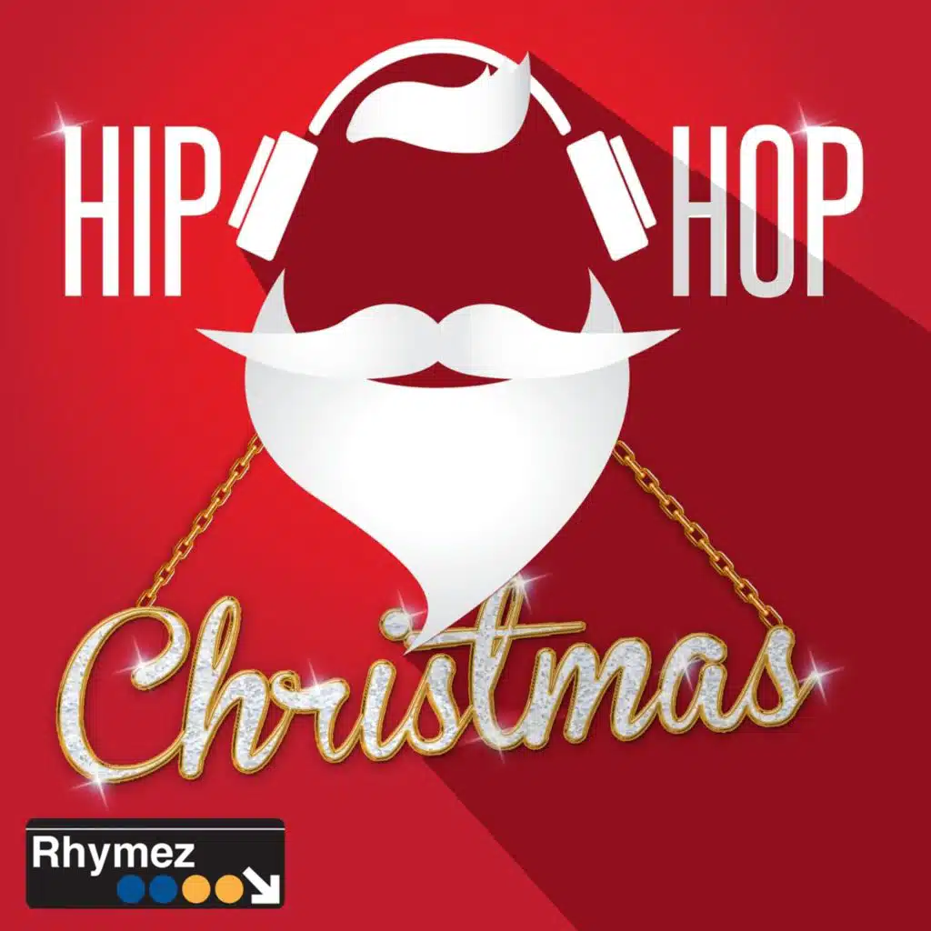 Hip Hop Christmas (Deluxe Version)