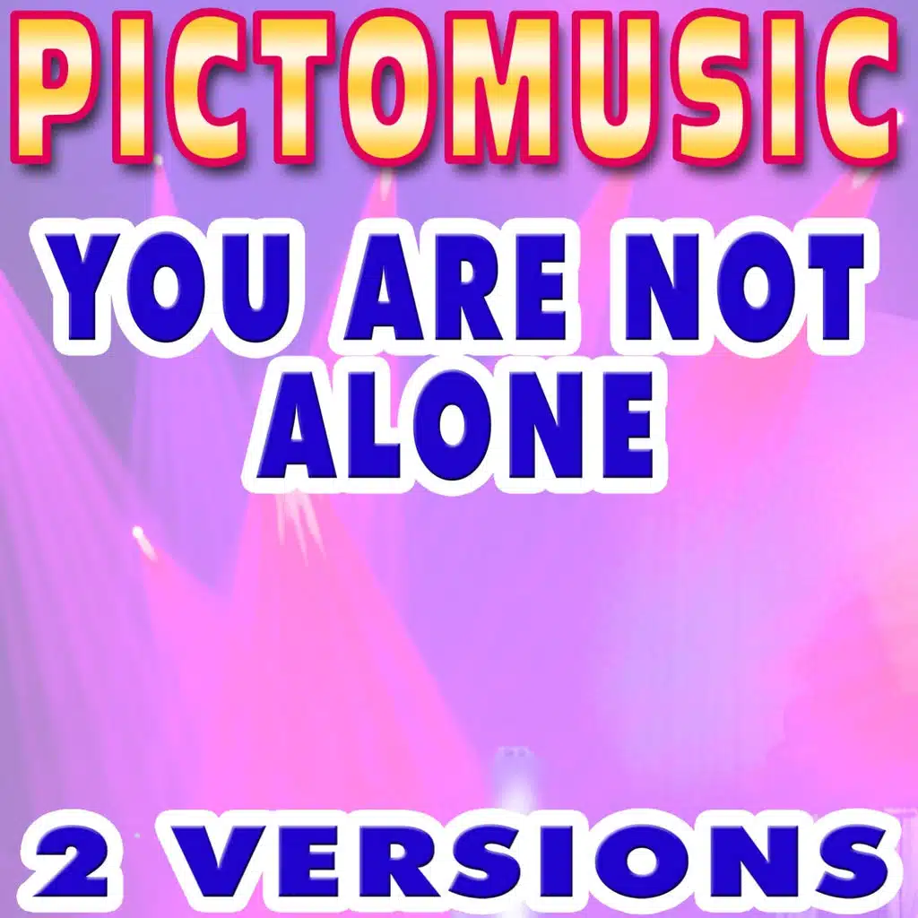 You Are Not Alone (Karaoke Lead Vocal Version) - Originally Performed By Michael Jackson