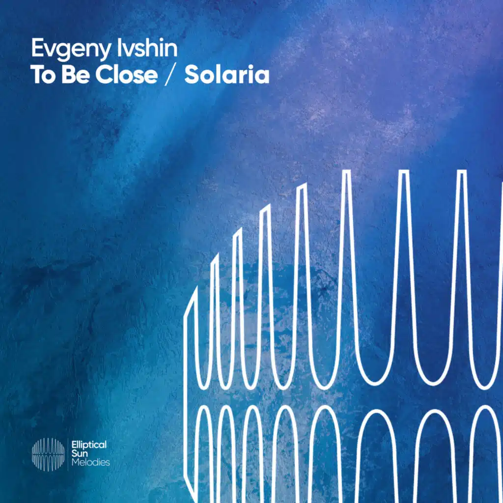 To Be Close / Solaria
