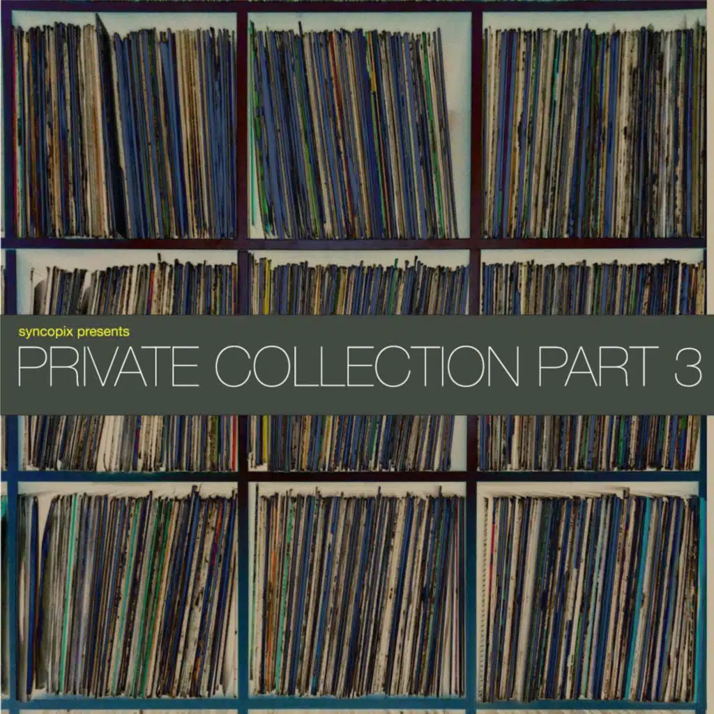 Private Collection, Part 3