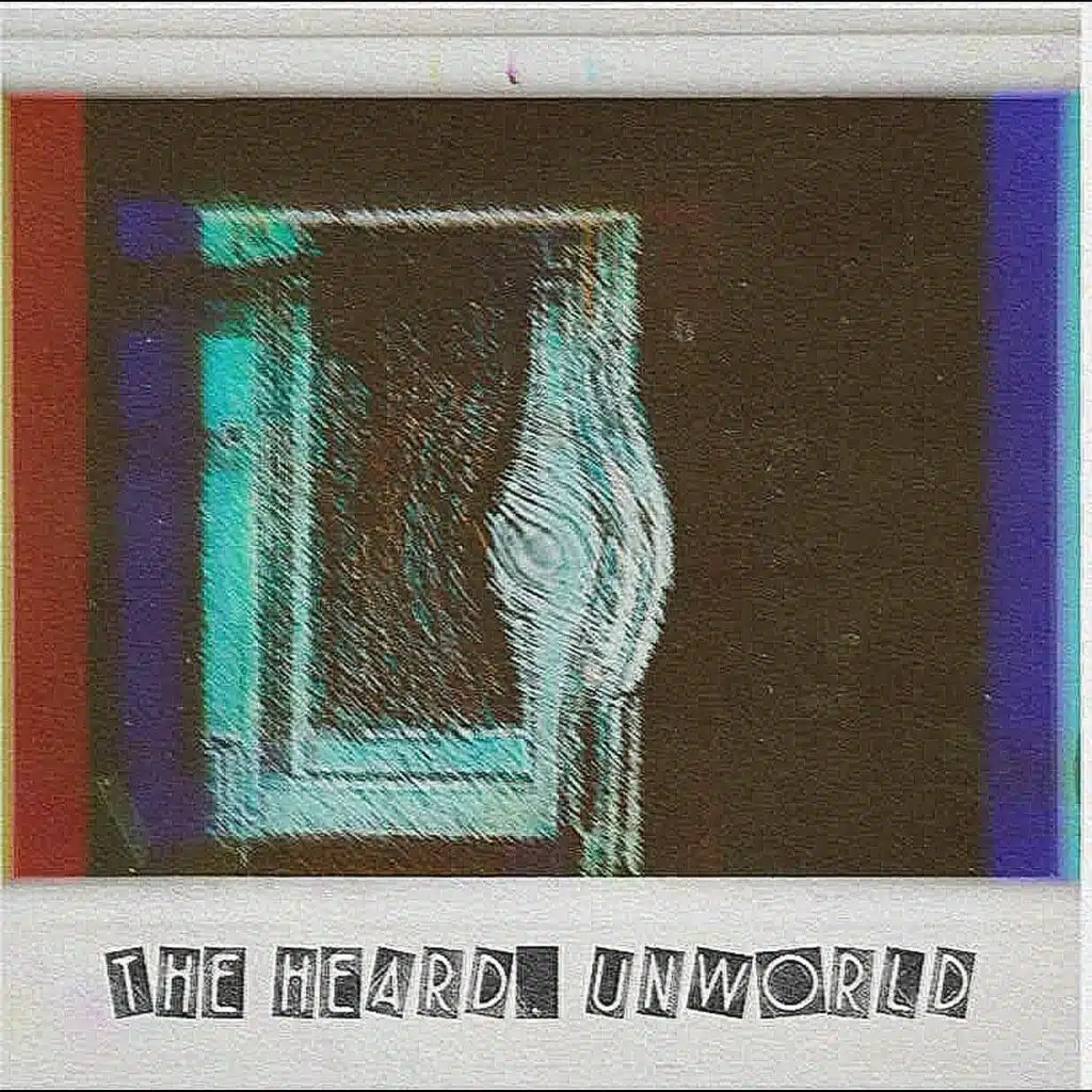 THE HEARD. UNWORLD