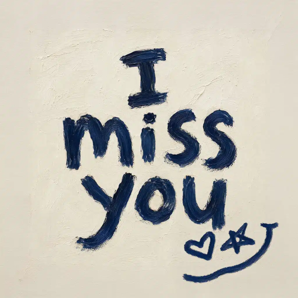 I Miss You