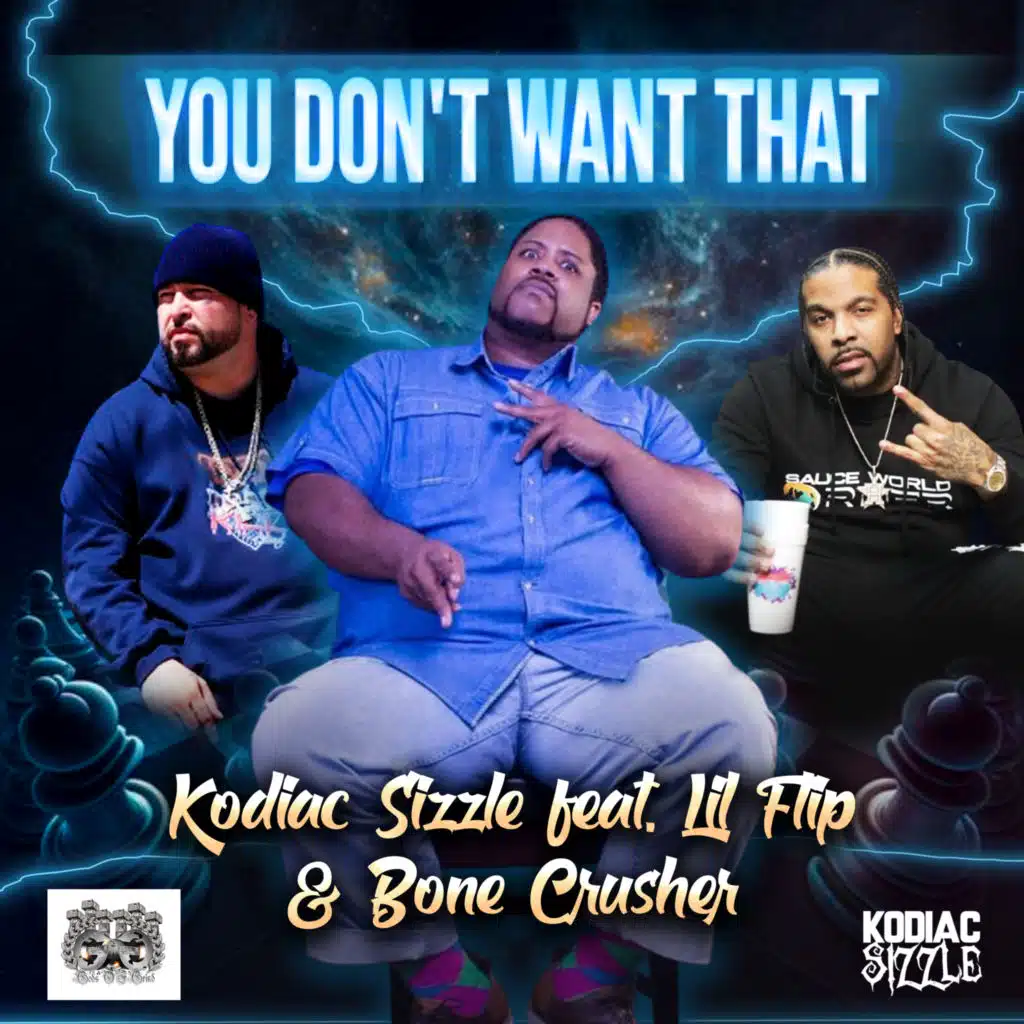 You Don't Want That (feat. Lil Flip & Bone Crusher)