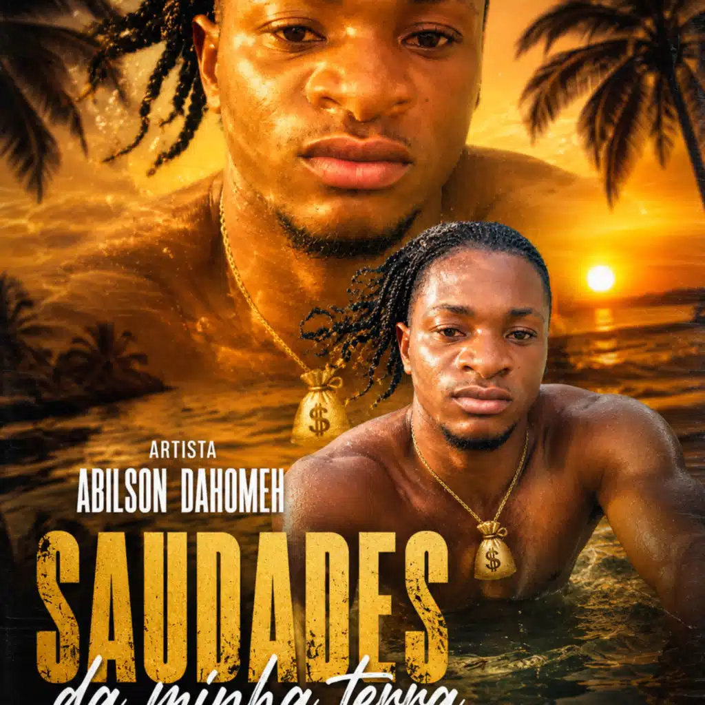Saudades da minha terra (feat. Abilson Dahomeh)
