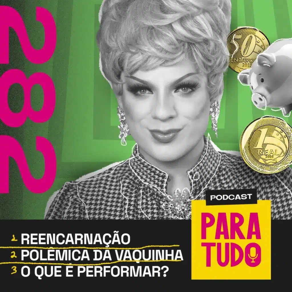 #282 - Vaquinha do intercâmbio, reencarnar e performar