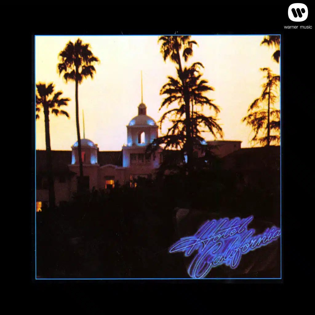 Hotel California (LP Version)
