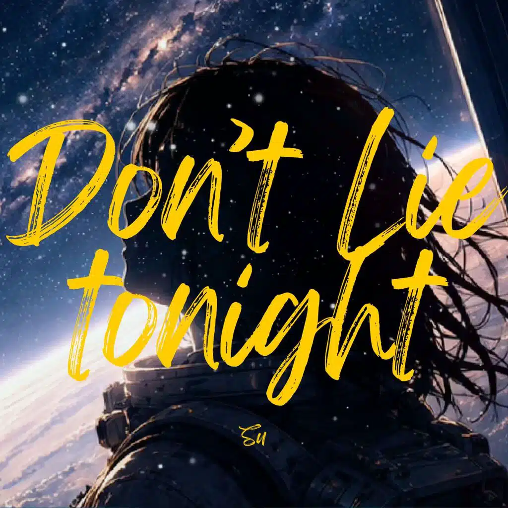 Don't Lie Tonight
