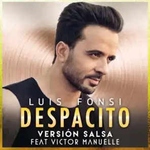Despacito (Versión Salsa) [feat. Victor Manuelle & Victor M. Ruiz]