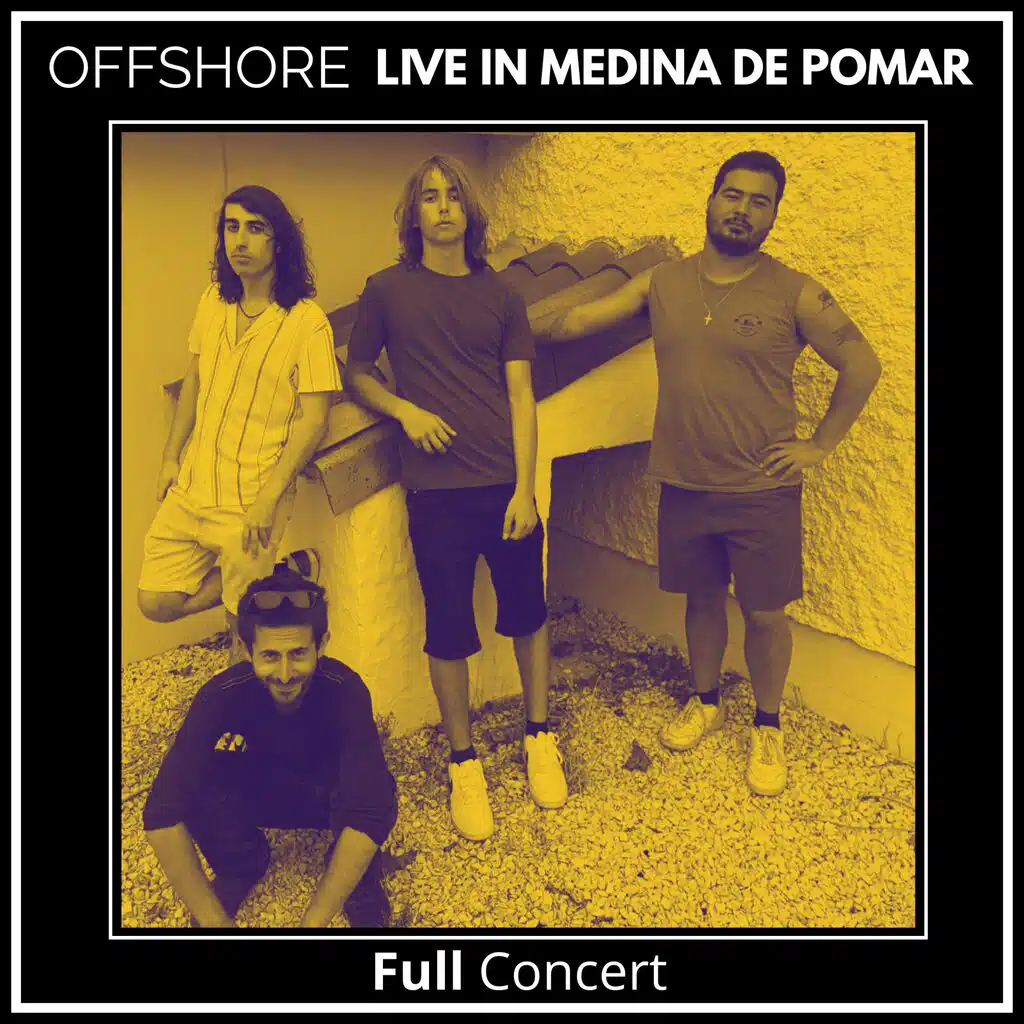 Offshore - Live In Medina De Pomar