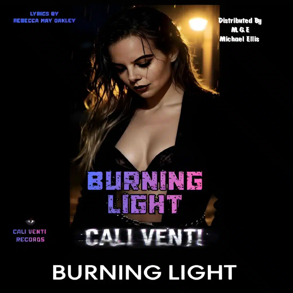 Burning Light (Remastered Version 2026) [feat. Cali Venti & Rebecca M Oakley]