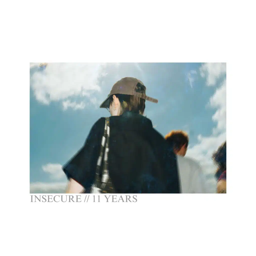 INSECURE // 11 Years