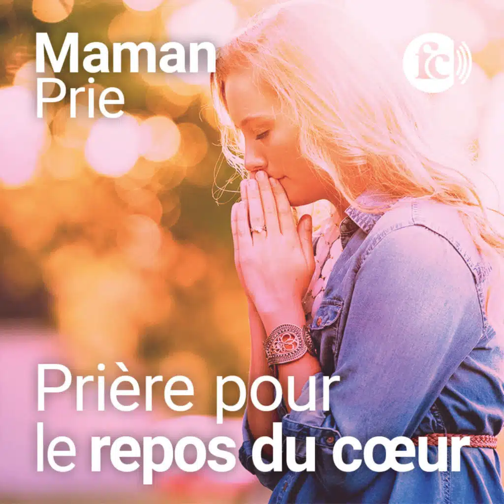REDIFFUSION : Maman, voici comment atteindre le repos du cœur cet été