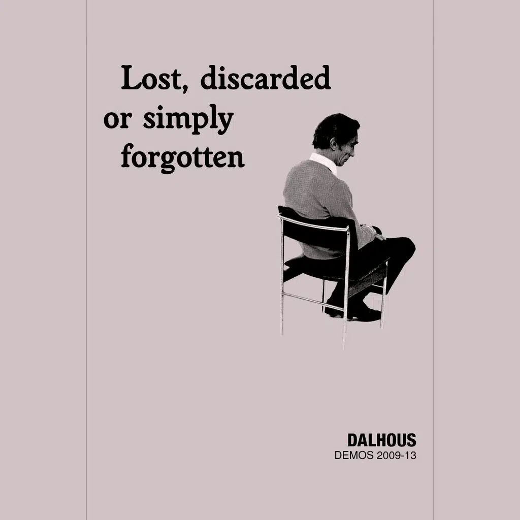 Lost, Discarded Or Simply Forgotten (Demos 2009-13)