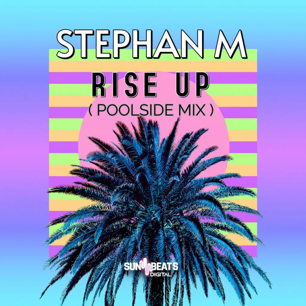 Rise up (Poolside Mix)