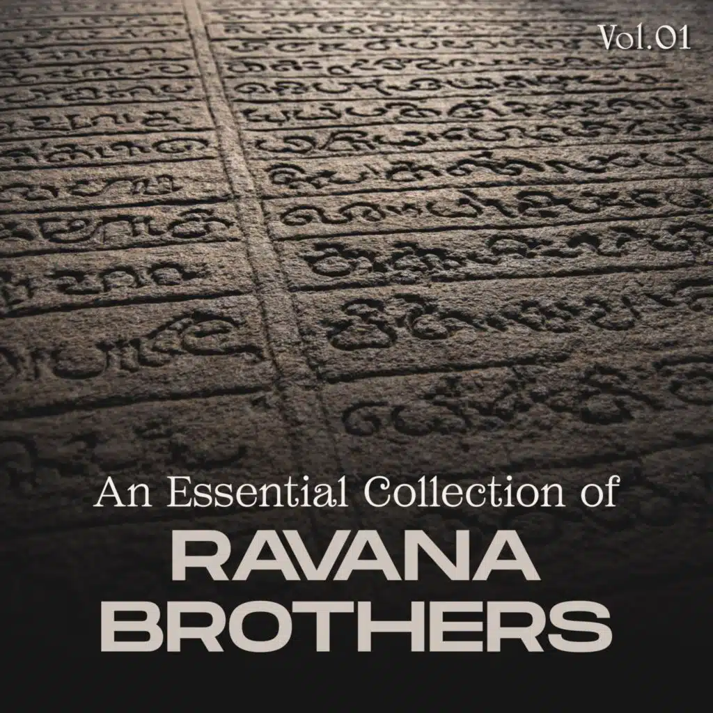 An Essential Collection of Ravana Brothers, Vol. 01