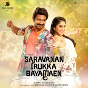 Saravanan Irukka Bayamaen (Original Motion Picture Soundtrack)