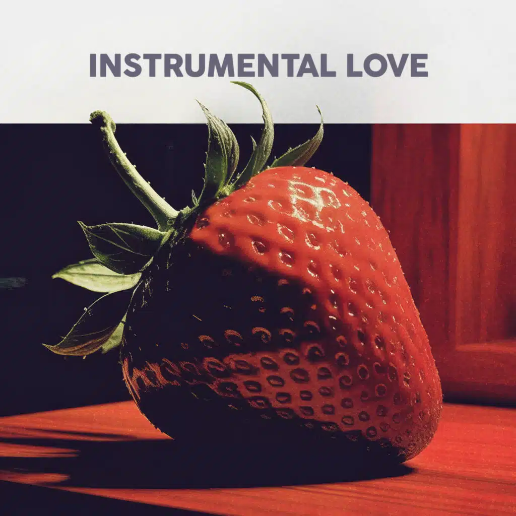 Instrumental Love