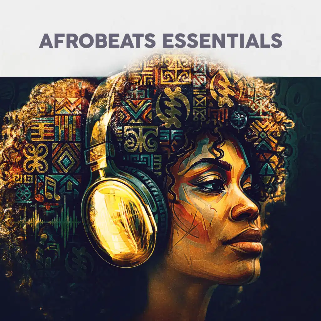 Afrobeats Essentials
