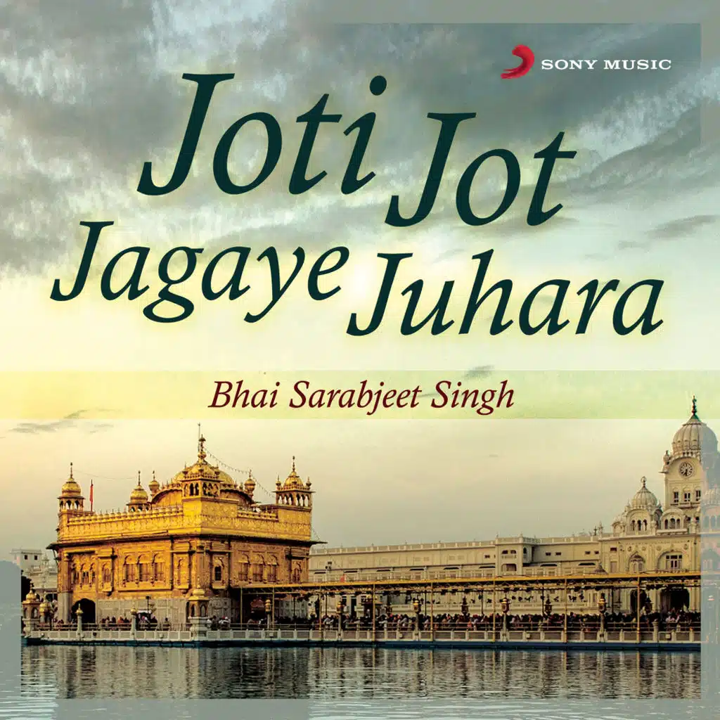 Joti Jot Jagaye Juhara (Live)