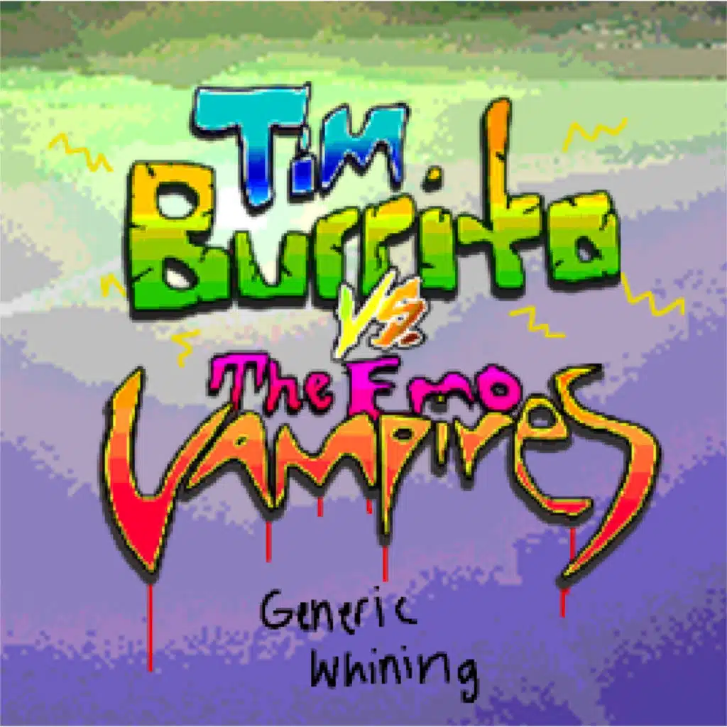 Tim Burrito vs. The Emo Vampires