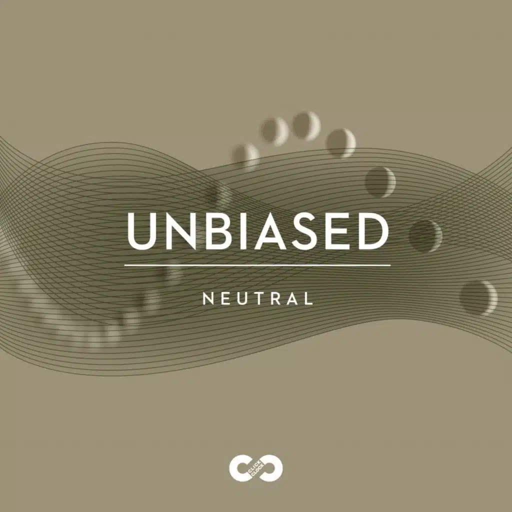 Neutral: Unbiased