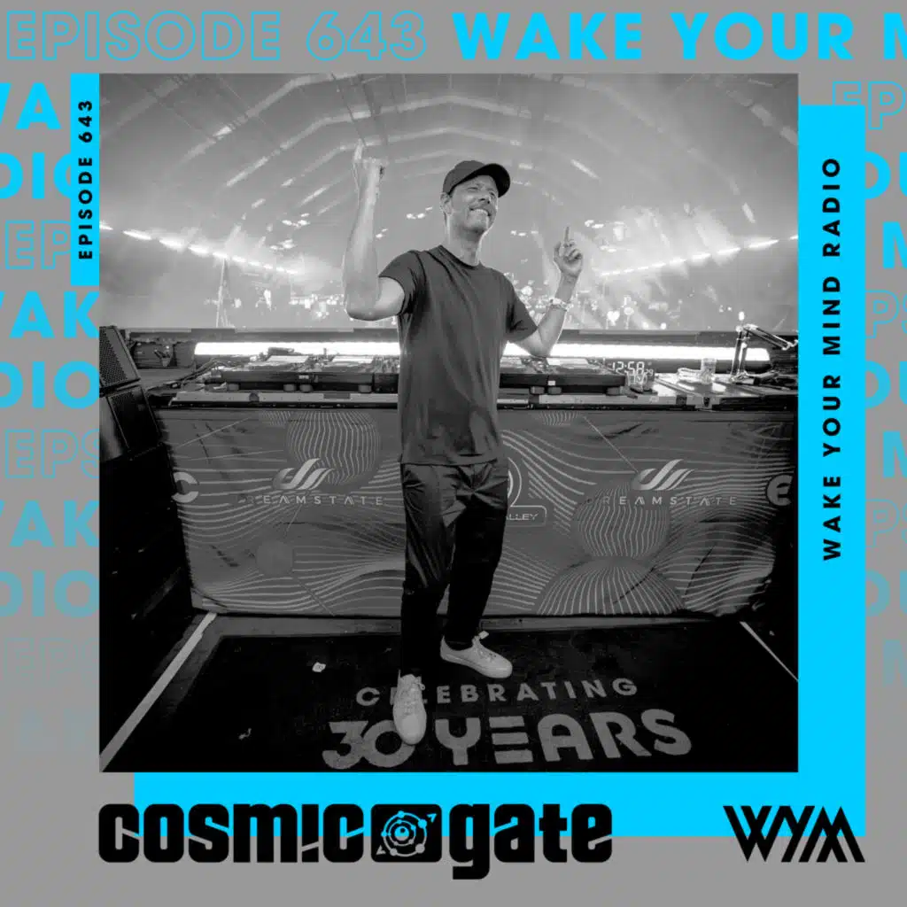 Cosmic Gate - WYM Radio 643