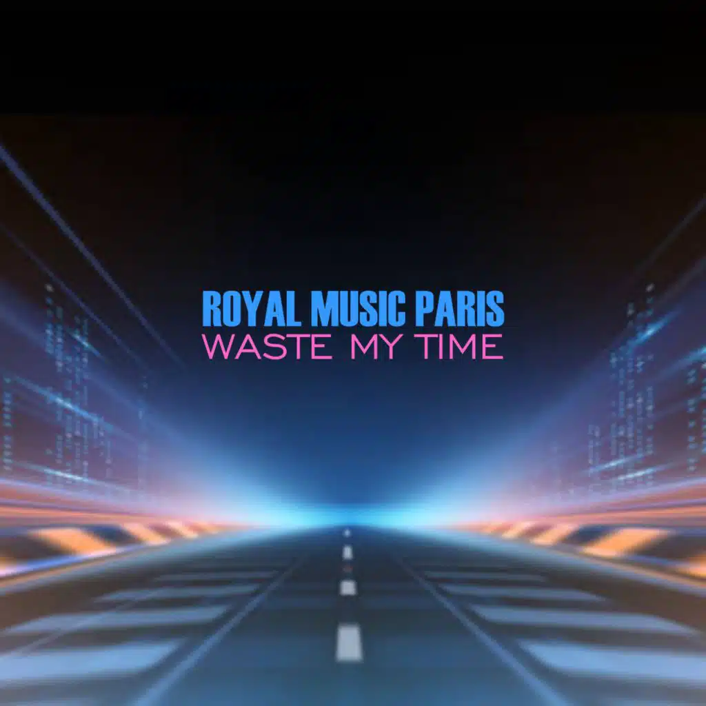 Waste My Time