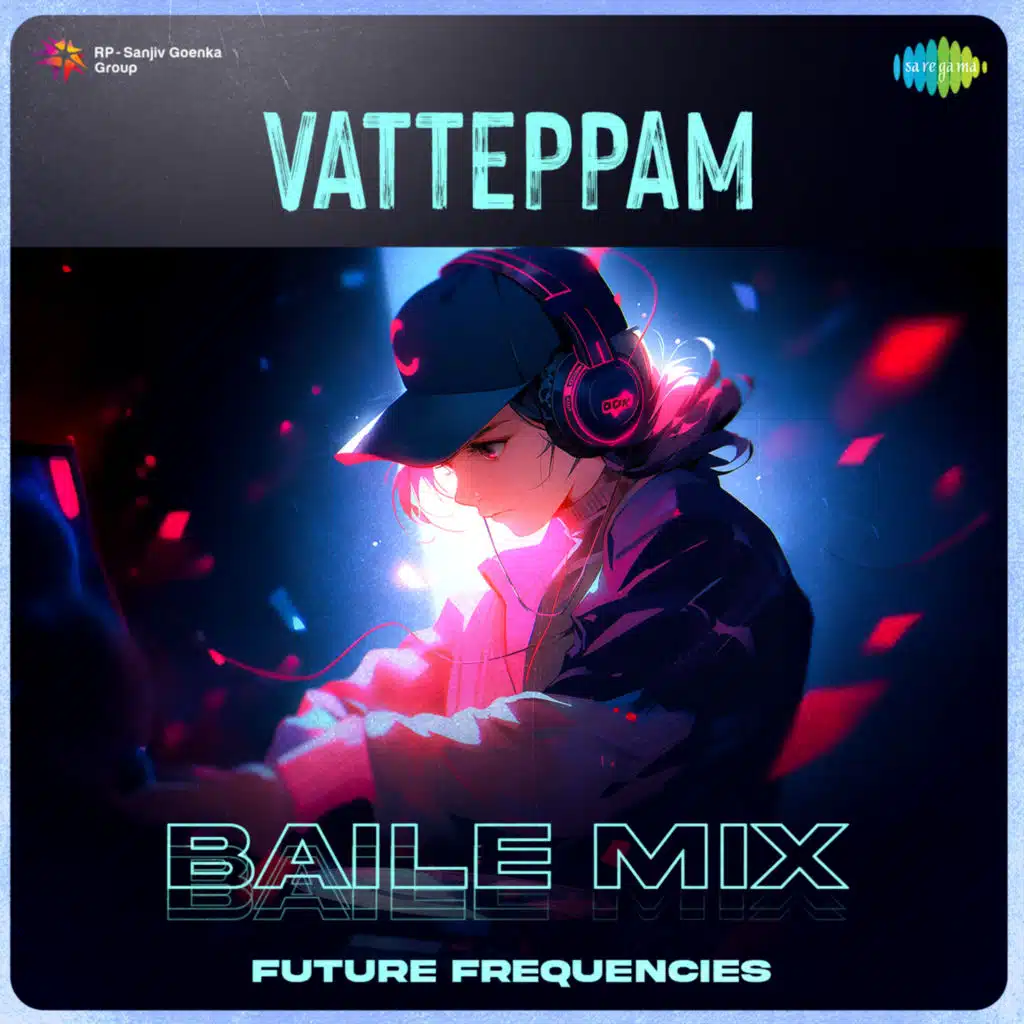 Vatteppam (Baile Mix) [feat. Future Frequencies]