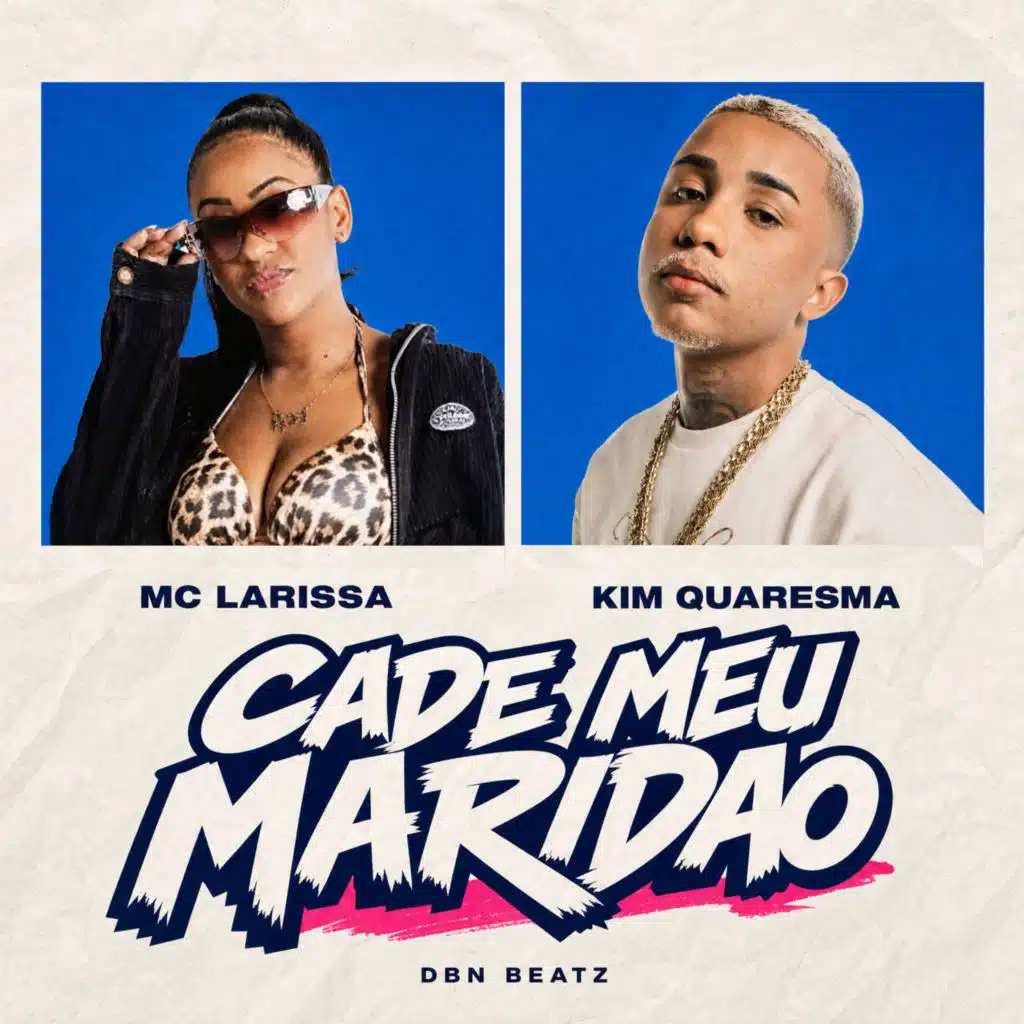Kim Quaresma, Mc Larissa & Dbn Beatz