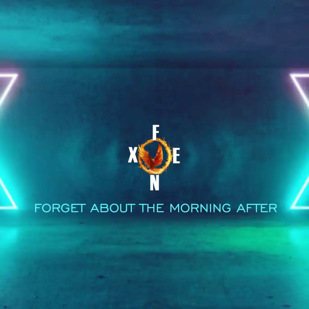 Forget About The Morning After