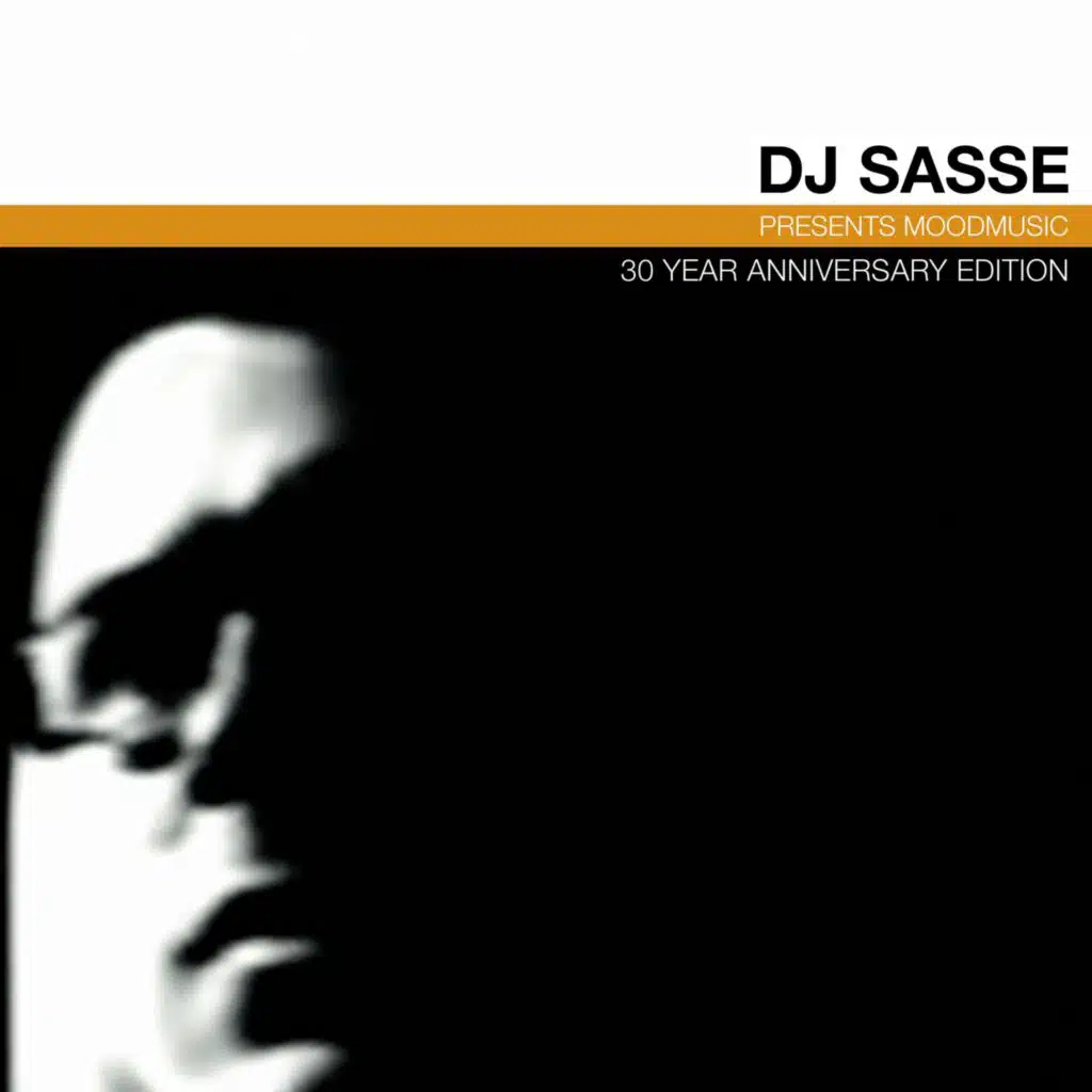 Dj Sasse presents Moodmusic (30 Year Anniversary Edition)