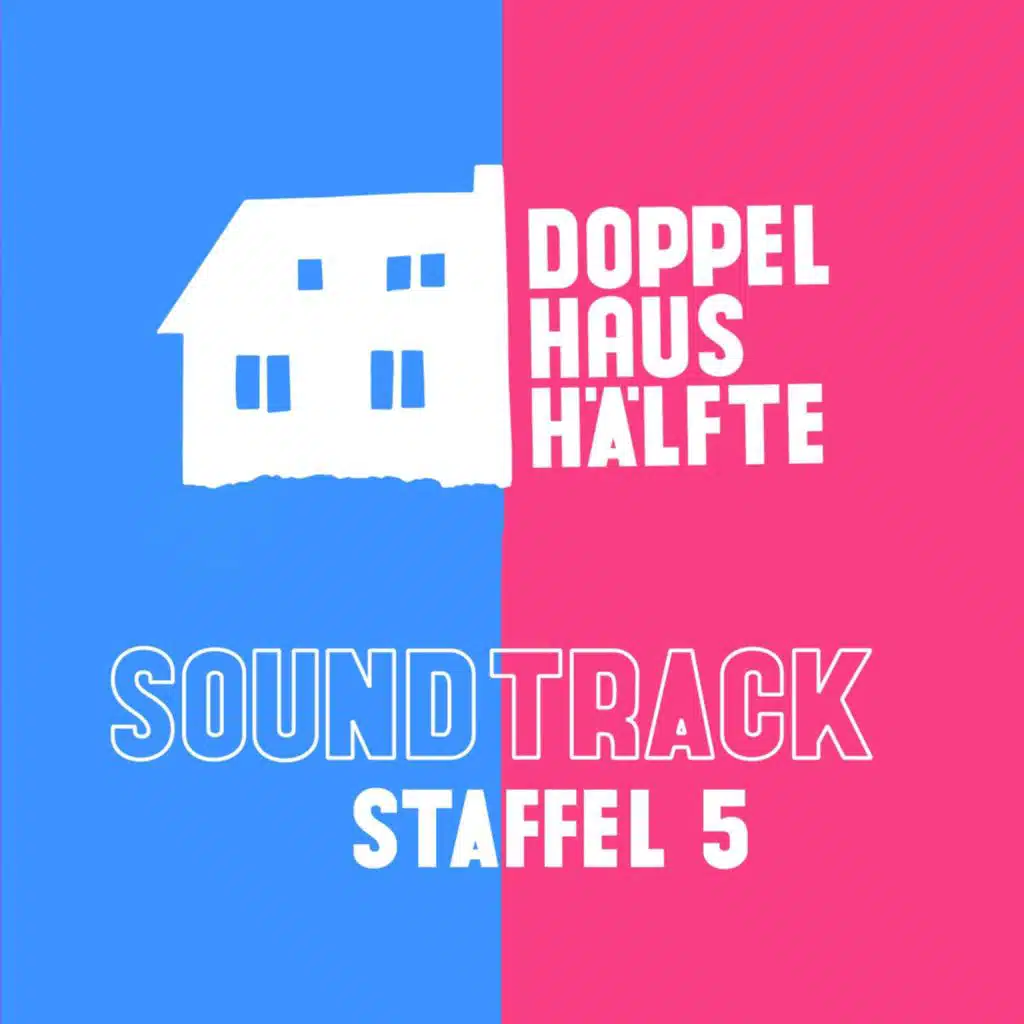 Doppelhaushälfte 5 (Original Motion Picture Soundtrack)