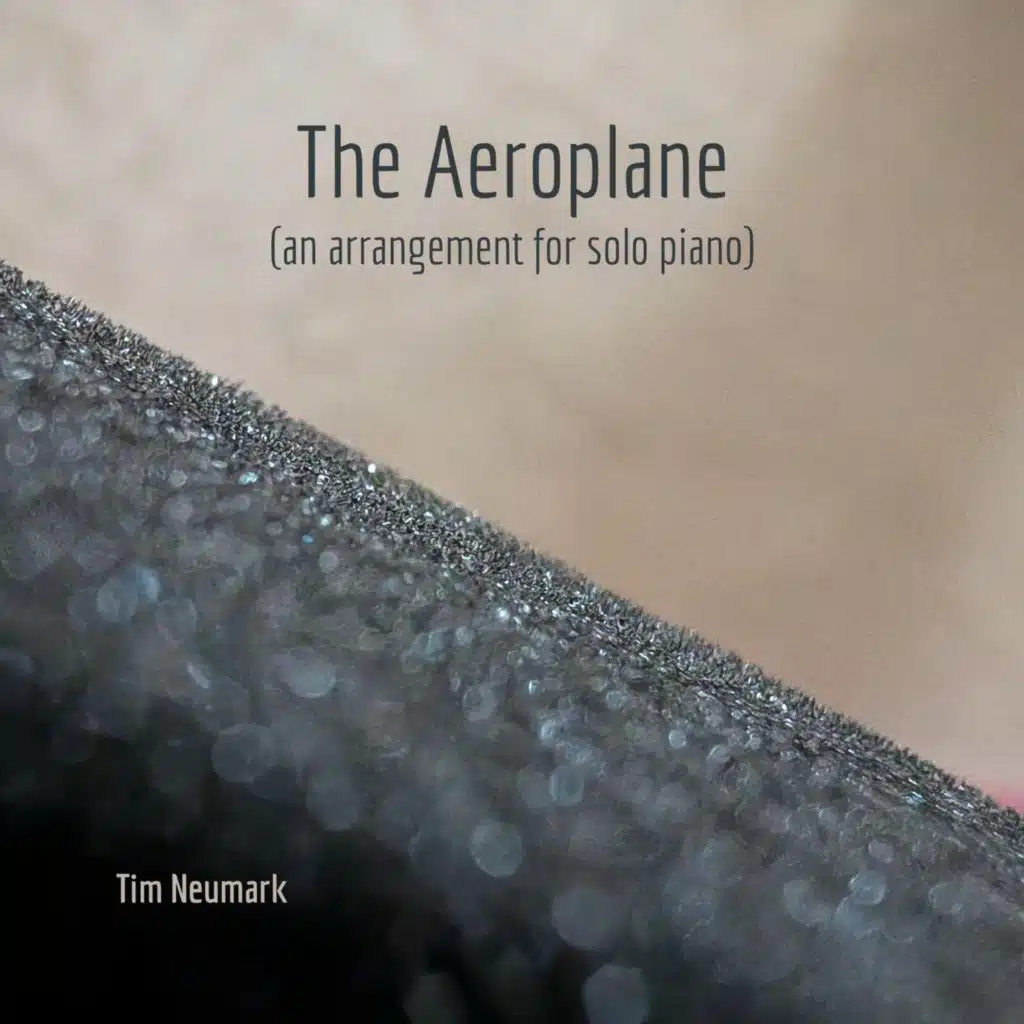 The Aeroplane (An Arrangement for Solo Piano)