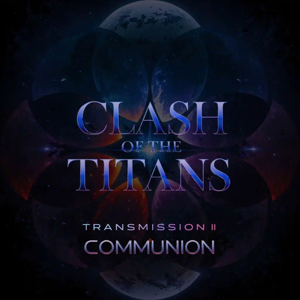 Clash of the Titans: Communion