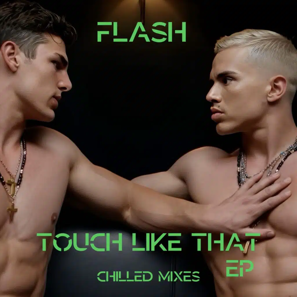 Touch Like That (Chilled Mixes) - EP