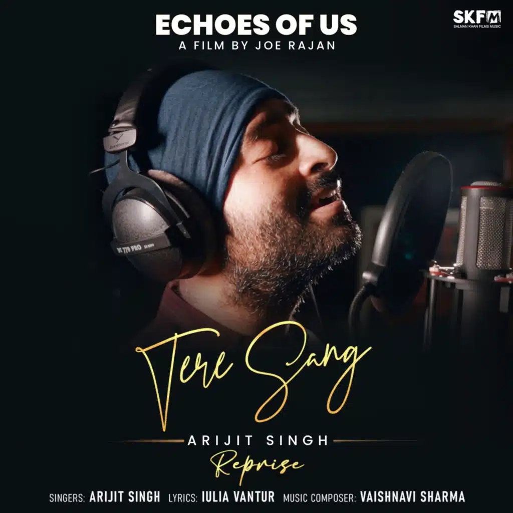 Tere Sang (Arijit Singh Reprise) [From "Echoes Of Us"]