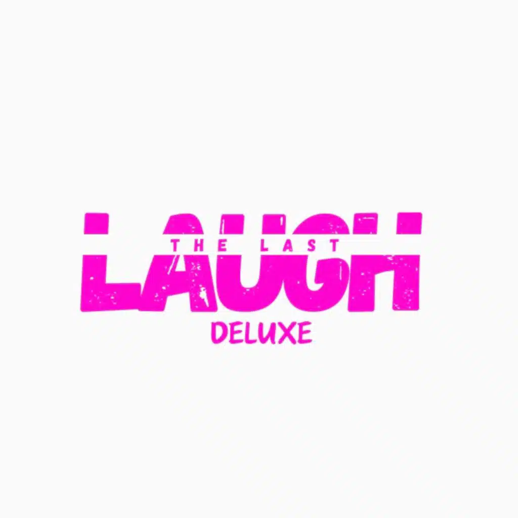 THE LAST LAUGH (DELUXE)