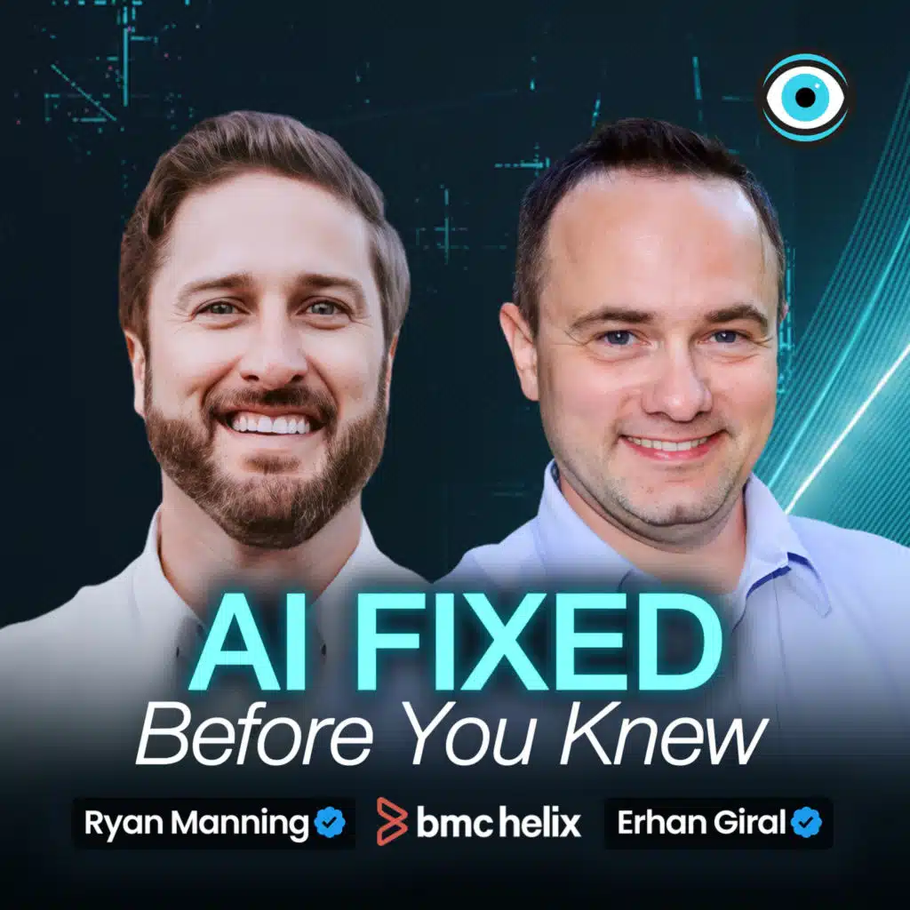 AI Agents Fixing Your IT Before You Even Know Something Broke | Erhan Giral & Ryan Manning, BMC Helix