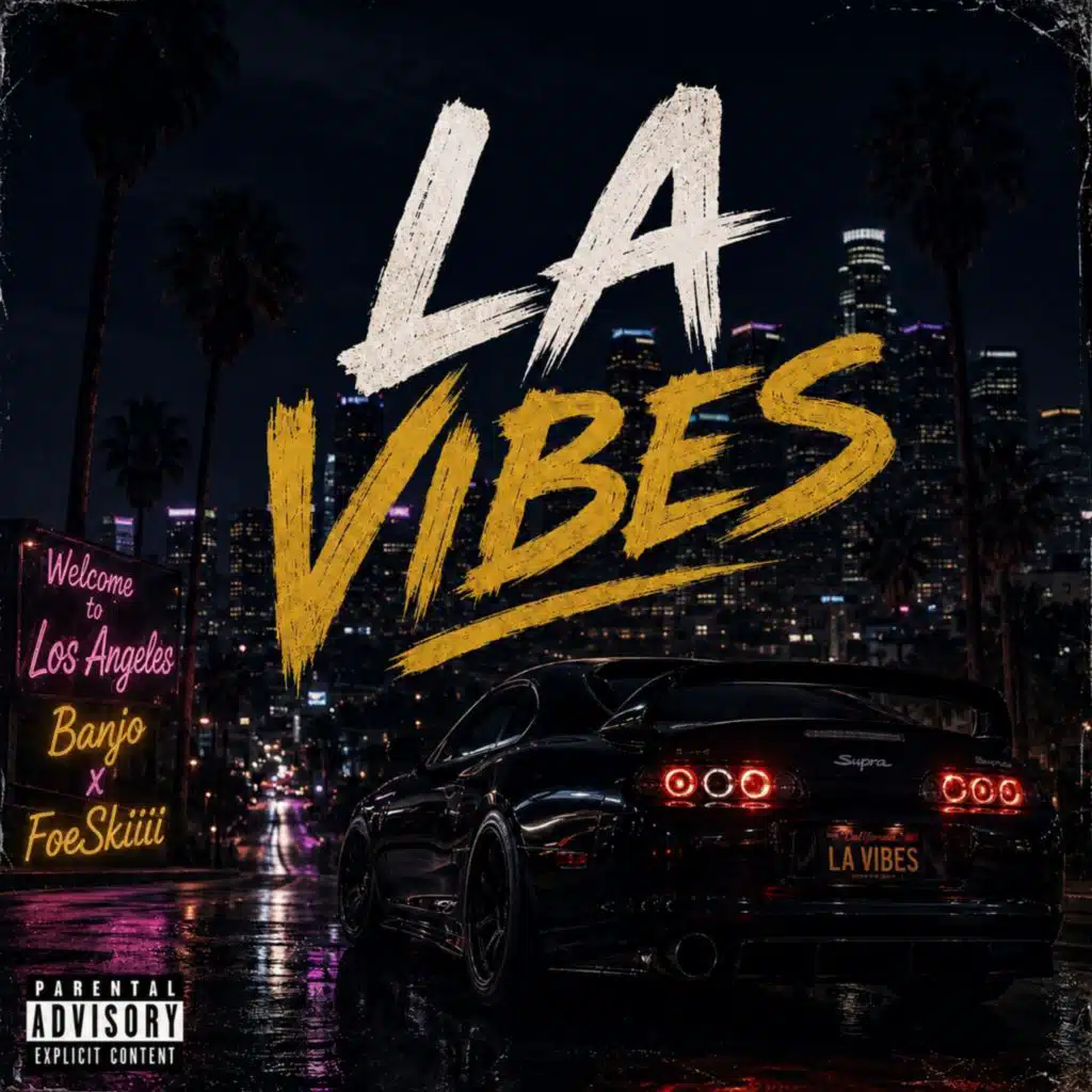 LA Vibes (feat. Banjo)