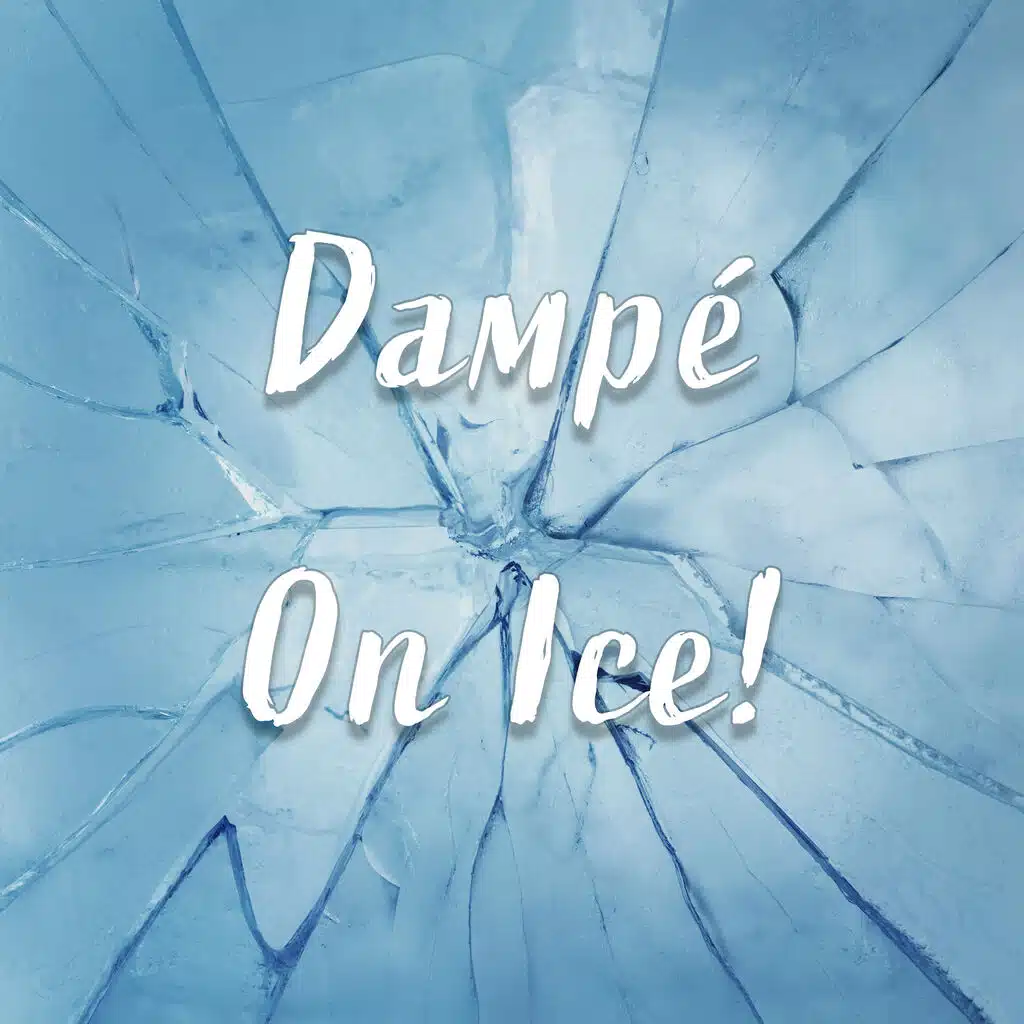 Dampé On Ice! Vol. II