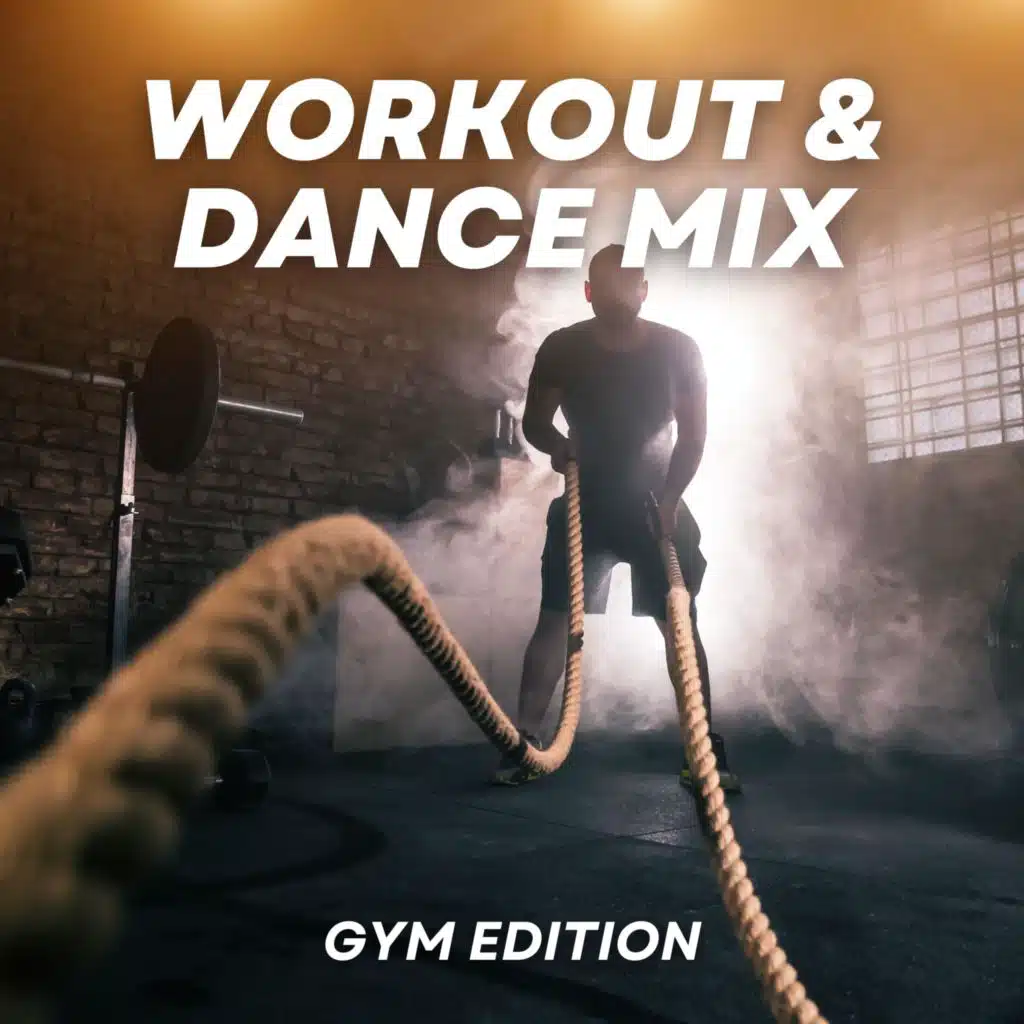 Workout & Dance Mix: Gym Edition