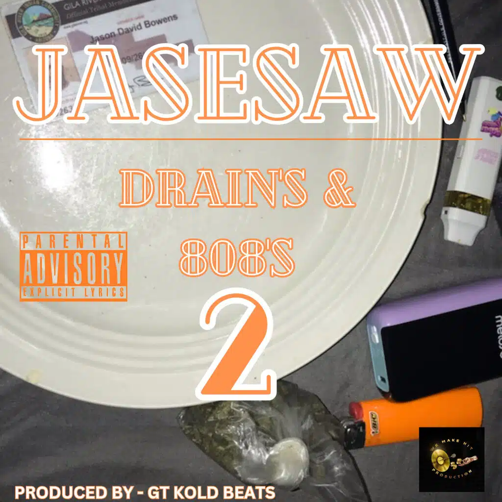 DRAIN'S & 808's 2