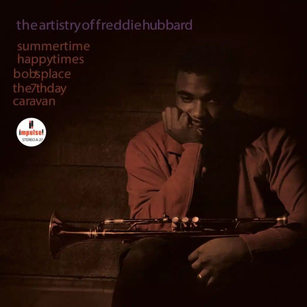 The Artistry of Freddie Hubbard