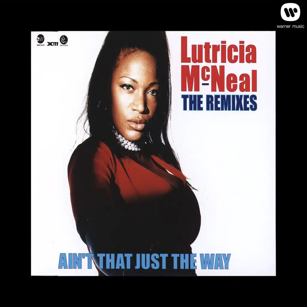 Ain't That Just The Way (The Remixes)