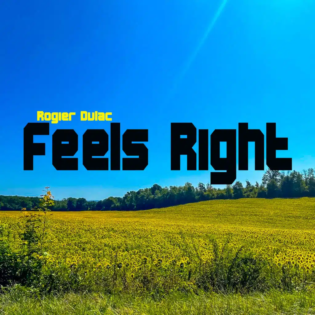 Feels Right