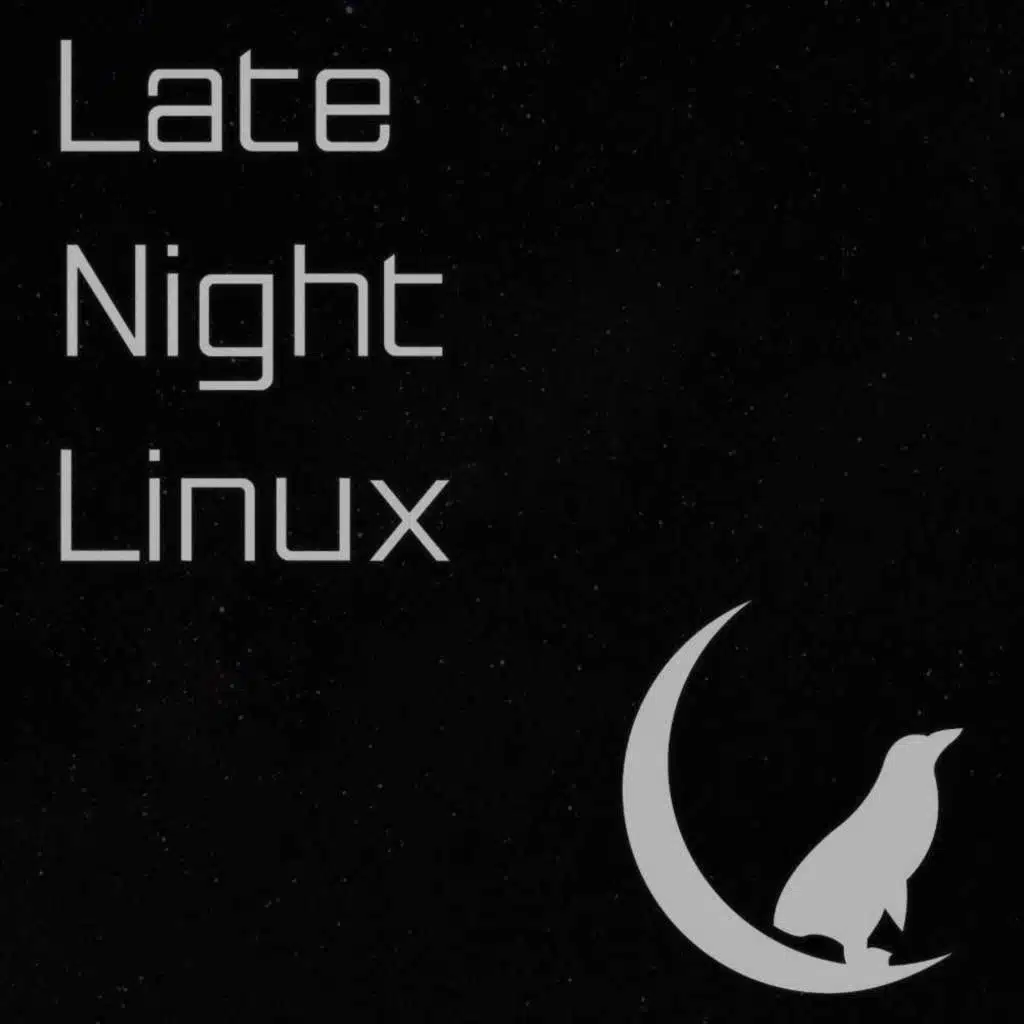 Late Night Linux – Episode 397