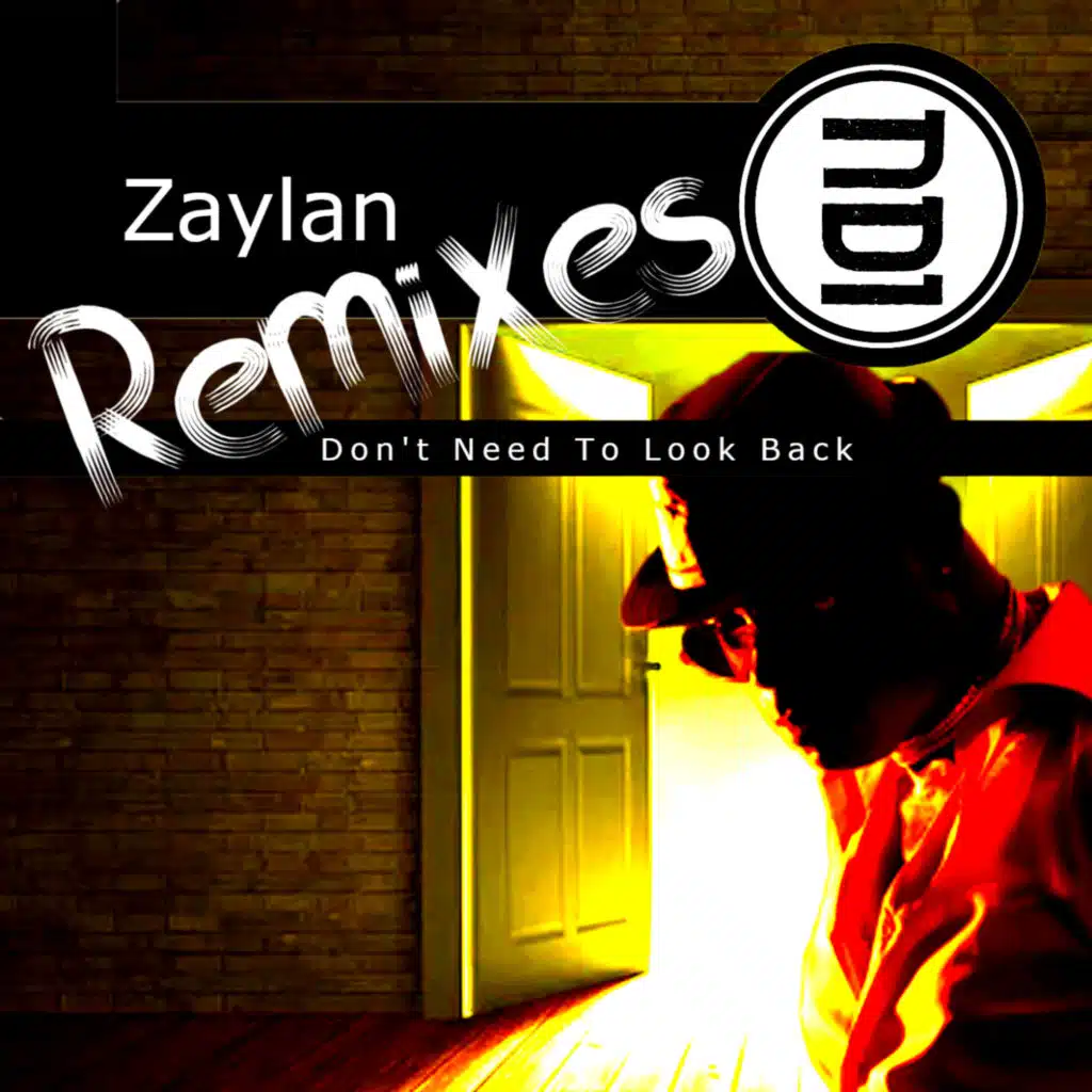 Don't Need To Look Back Remixes