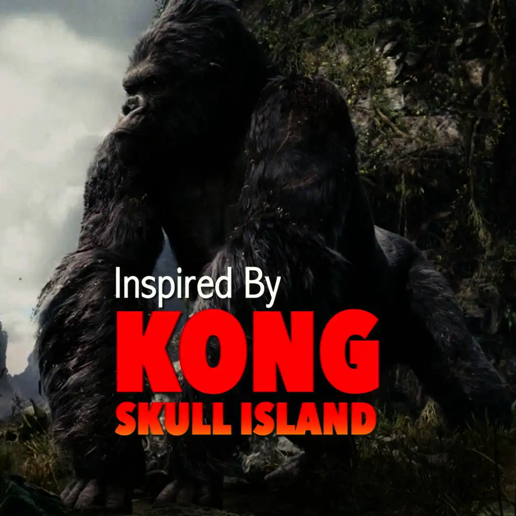 Inspired By 'Kong: Skull Island'